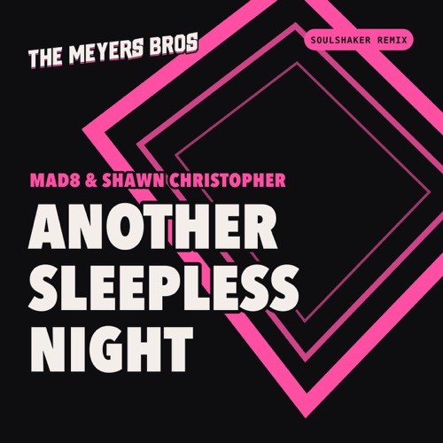 Sleeve: Mad8 & Shawn Christopher, Another Sleepless Night