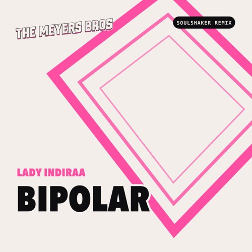 Sleeve: Lady Indiraa, Bipolar