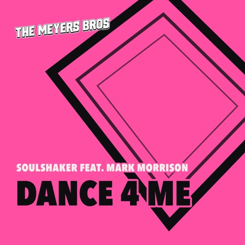 Sleeve: Soulshaker feat. Mark Morrison, Dance 4 Me