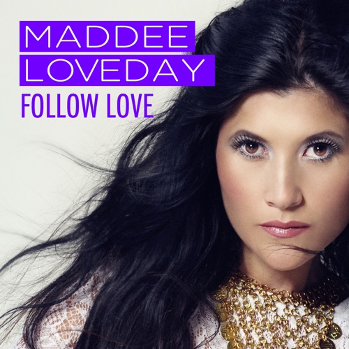 Sleeve: Maddee Loveday, Follow Love