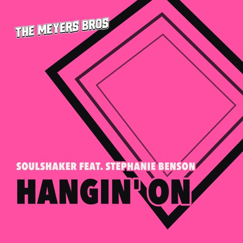 Sleeve: Soulshaker feat. Stephanie Benson, Hangin' On