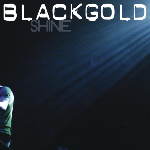 Sleeve: Black Gold, Shine
