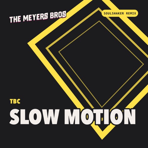 Sleeve: TBC, Slow Motion