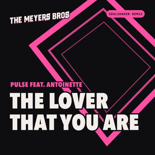 Sleeve: Pulse feat. Antoinette, The Lover That You Are