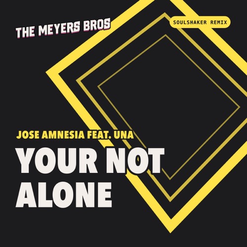 Sleeve: Jose Amnesia feat. Una, Your Not Alone